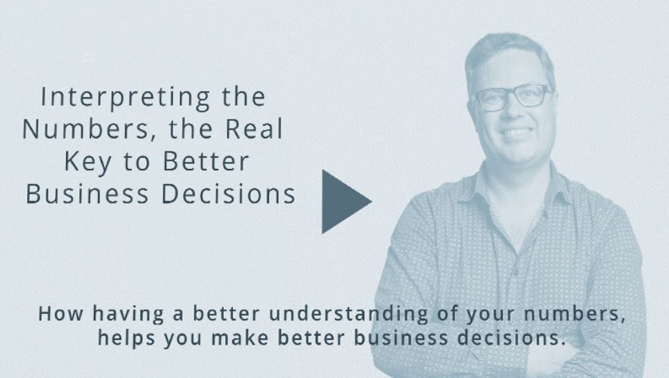 interpreting-the-numbers- the-real-key-to-better-business-decisions