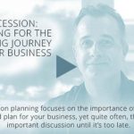 succession-planning-for-the-lifelong-journey-of-your-business
