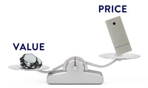 The Power of Price... Or Should We Talk Value?