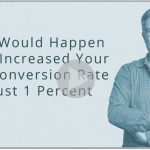 what-would-happen-if-you-increase-your-sales-conversion-rate