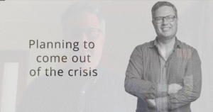 Planning to Come Out of the Crisis